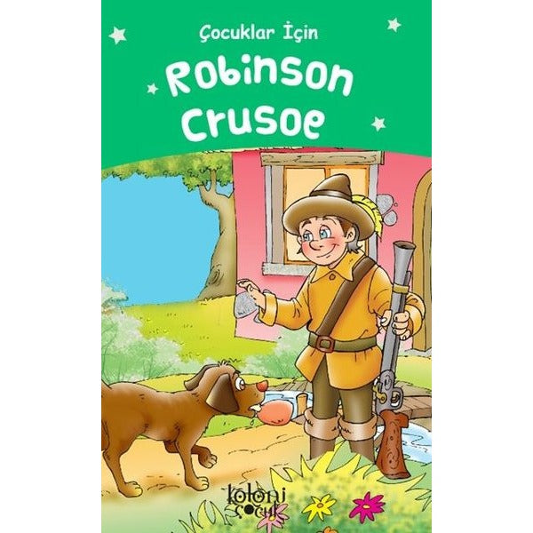 Çocuklar İçin Robinson Crusoe | Koloni Çocuk (Ciltsiz)
