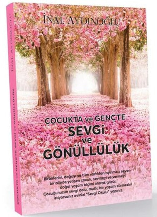 Çocukta ve Gençte Sevgi ve Gönüllülük | K-İletişim Yayınları (İnce Kapak)