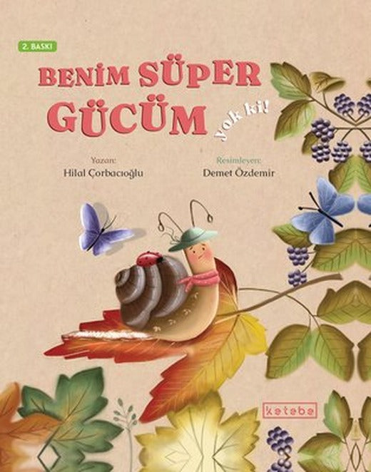 Benim Süper Gücüm Yok ki! | Ketebe Yayınları