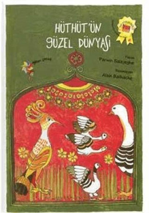 Hüthüt’ün Güzel Dünyası | Eğiten Kitap (Ciltli)