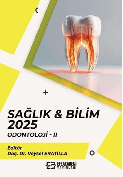 Sağlık & Bilim: Odontoloji - 2 | Efe Akademi Yayınları (Ciltsiz)
