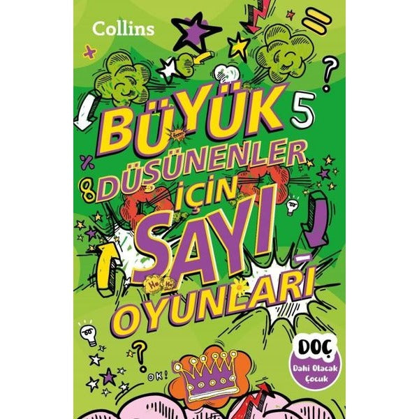 Büyük Düşünenler İçin Sayı Oyunları | Dahi Olacak Çocuk Yayınları (İnce Kapak)