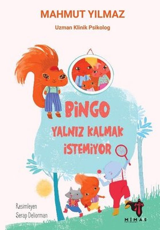 Bingo Yalnız Kalmak İstemiyor | Mimas Yayınları