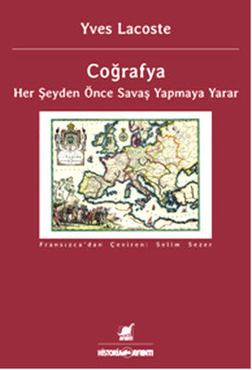 Coğrafya Her Şeyden Önce Savaş Yapmaya Yarar | Ayrıntı Yayınları