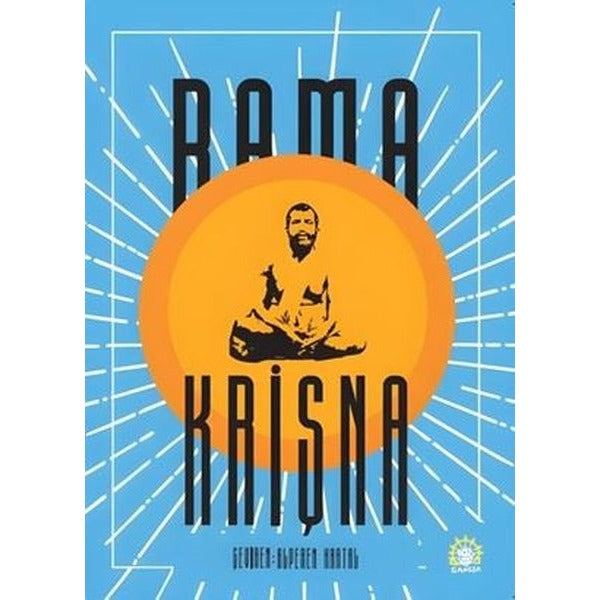 Ramakrişna Hayatı ve Öğretileri | Ganeşa Yayınları (İnce Kapak)