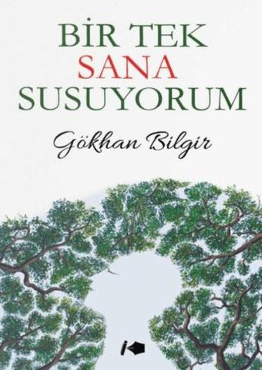 Bir Tek Sana Susuyorum | Kalemşor Yayınları (Ciltsiz)