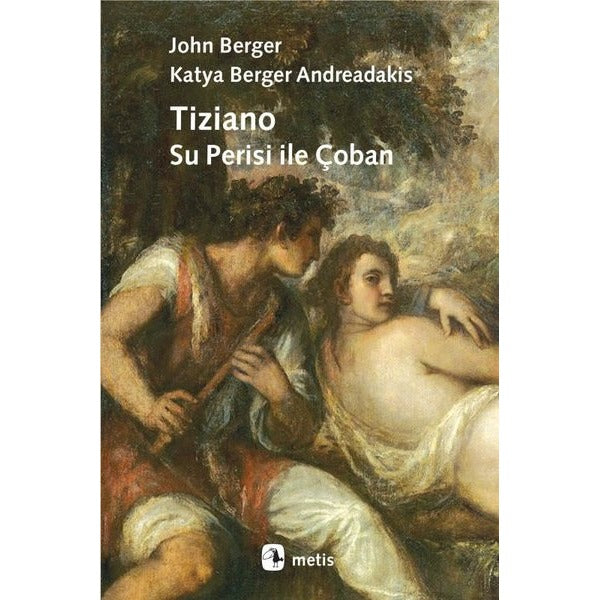 Tiziano Su Perisi İle Çoban | Metis Yayınları (İnce Kapak)