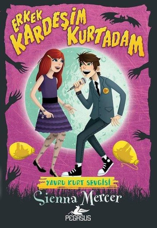 Erkek Kardeşim Kurtadam 2: Yavru Kurt Sevgisi | Pegasus (İnce Kapak)