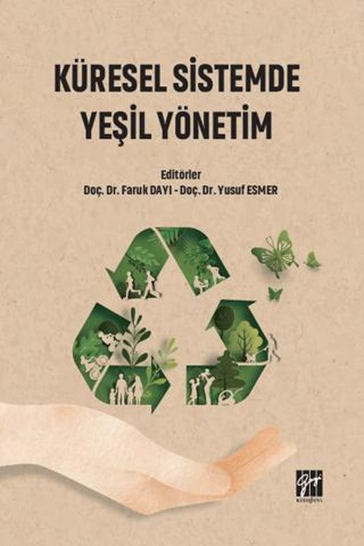 Küresel Sistemde Yeşil Yönetim | Gazi Kitabevi (Ciltsiz)