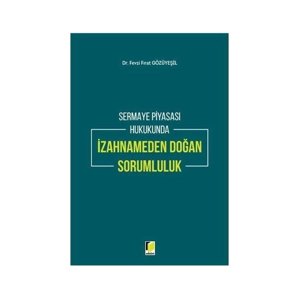 Sermaye Piyasası Hukukunda İzahnameden Doğan Sorumluluk