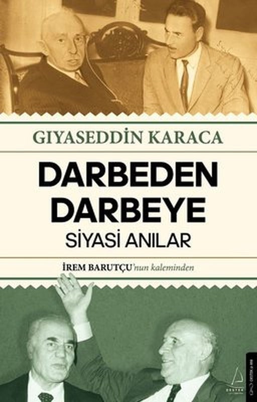 Darbeden Darbeye - Siyasi Anılar | Destek Yayınları