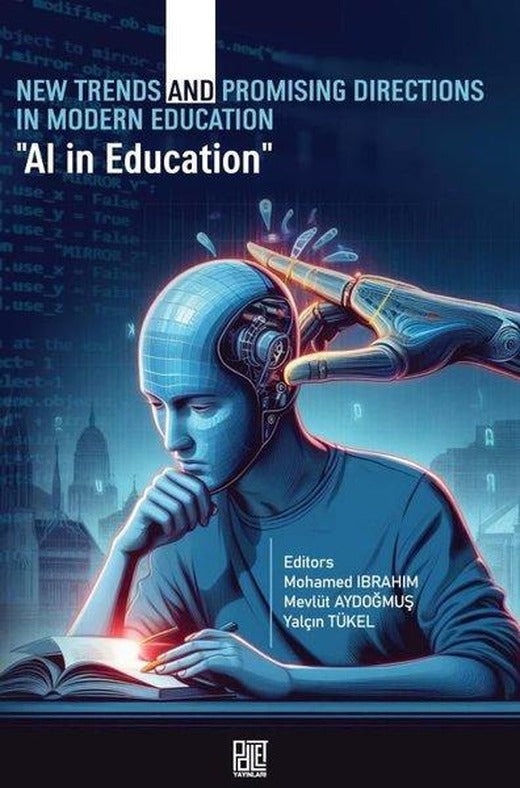 New Trends and Promising Directions in Modern Education - All in Education | Palet Yayınları (İnce Kapak)