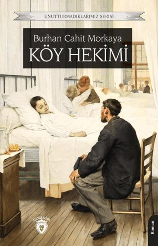 Köy Hekimi | Dorlion Yayınları (Ciltsiz)