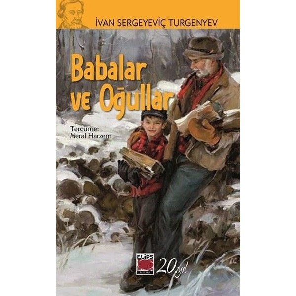 Babalar ve Oğullar | Elips Kitapları (İnce Kapak)