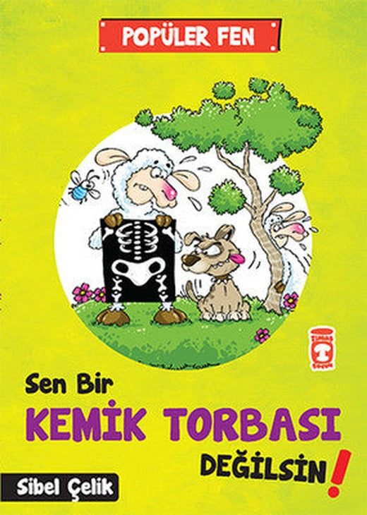 Popüler Fen-Sen Bir Kemik Tobası De | Timaş Çocuk