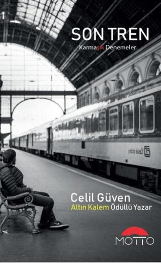 Son Tren | Motto Yayınları (Ciltsiz)