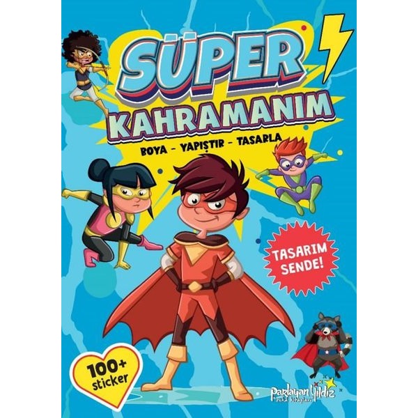 Süper Kahramanım - Boya - Yapıştır - Tasarla | Parlayan Yıldız (İnce Kapak)