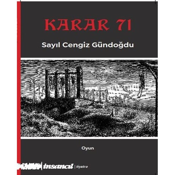 Karar 71 | İnsancıl Yayınları (İnce Kapak)