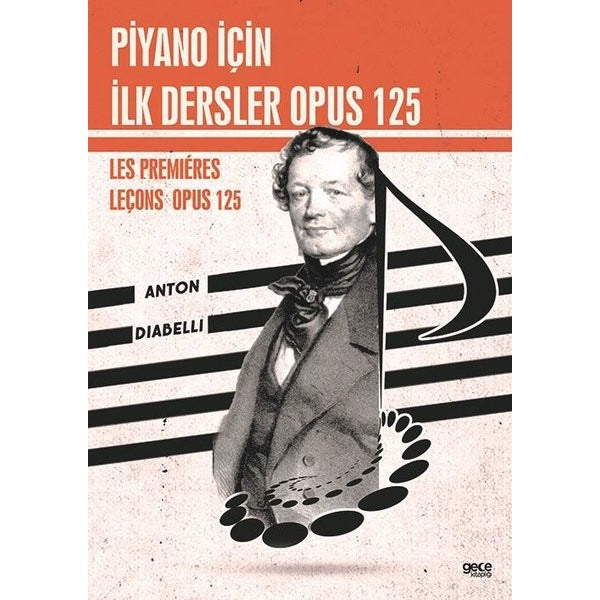 Piyano İçin İlk Dersler Opus 125 - Les Premieres Leçons Opus 125 | Gece Kitaplığı
