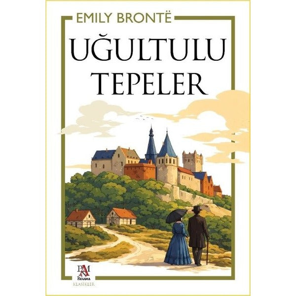 Uğultulu Tepeler | Panama Yayıncılık (Ciltsiz)