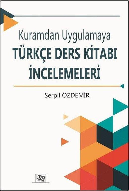 Kuramdan Uygulamaya Türkçe Ders Kitabı İncelemeleri | Anı Yayıncılık (İnce Kapak)
