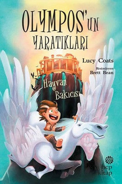 Hayvan Bakıcısı-Olympos'un Yaratıkları | Hep Kitap