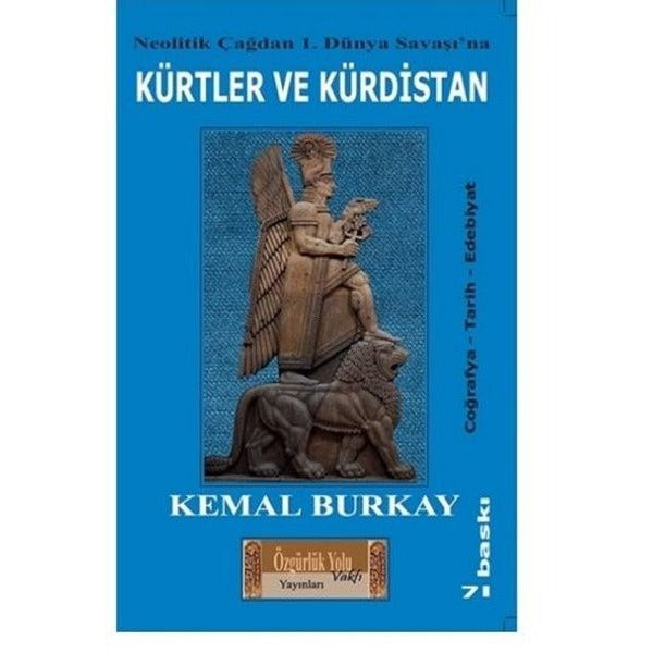 Kürtler ve Kürdistan - Neolitik Çağdan 1.Dünya Savaşı'na | Özgürlük Yolu Vakfı Yayınları
