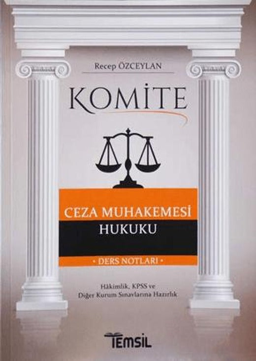 Komite Ceza Muhakemesi Hukuku Ders Notları | Temsil Kitap (Ciltsiz)