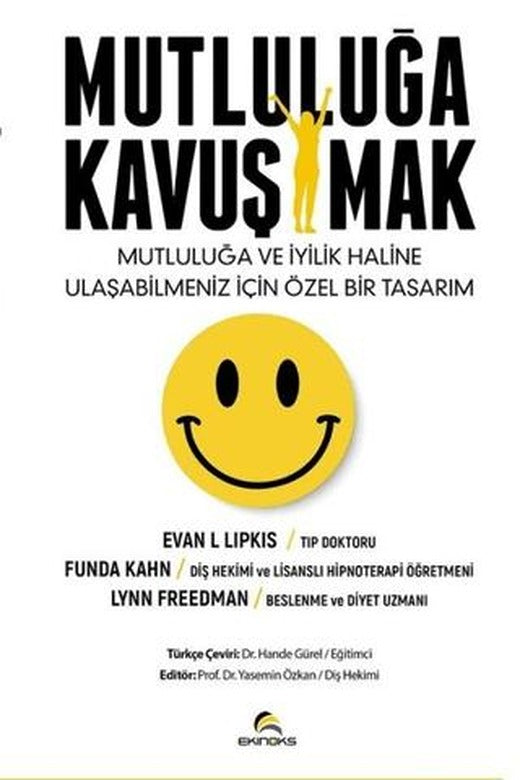 Mutluluğa Kavuşmak | Ekinoks Yayın Grubu (Ciltsiz)