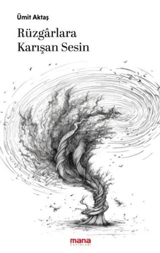 Rüzgarlara Karışan Sesin