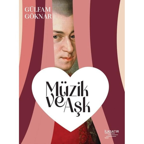 Müzik ve Aşk | İlksatır Yayınevi (Ciltli)