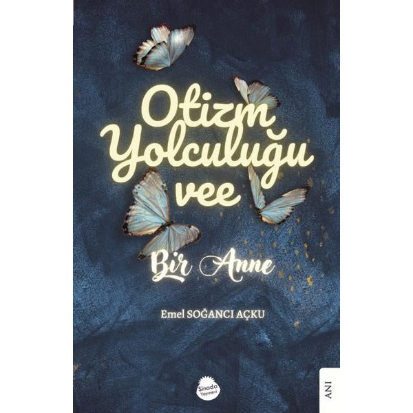 Otizm Yolculuğu Vee Bir Anne