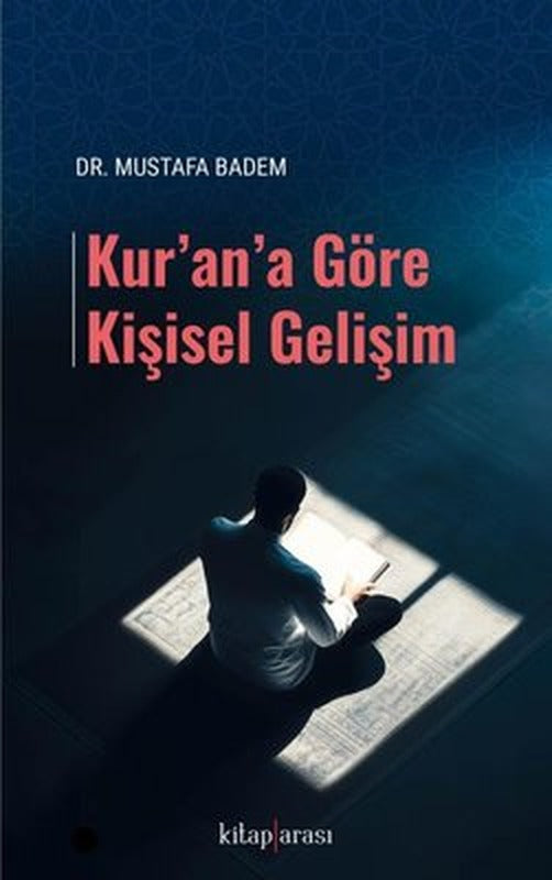 Kur'an'a Göre Kişisel Gelişim | Kitap Arası (İnce Kapak)