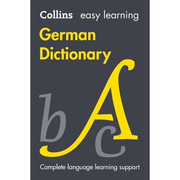 Collins Easy Learning - Easy Learning German Dictionary: Trusted support for learning (Tenth edition)