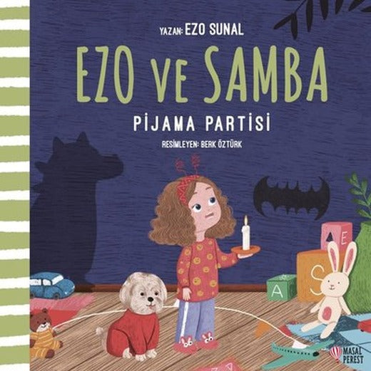 Ezo ve Samba Pijama Partisi | Masalperest (İnce Kapak)