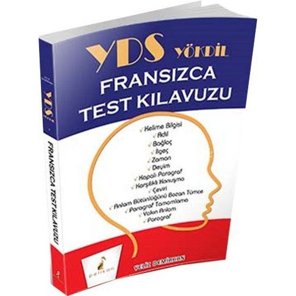 YDS YÖKDİL Fransızca Test Kılavuzu | Pelikan Yayınları - Dil Eğitimi Dizisi (İnce Kapak)