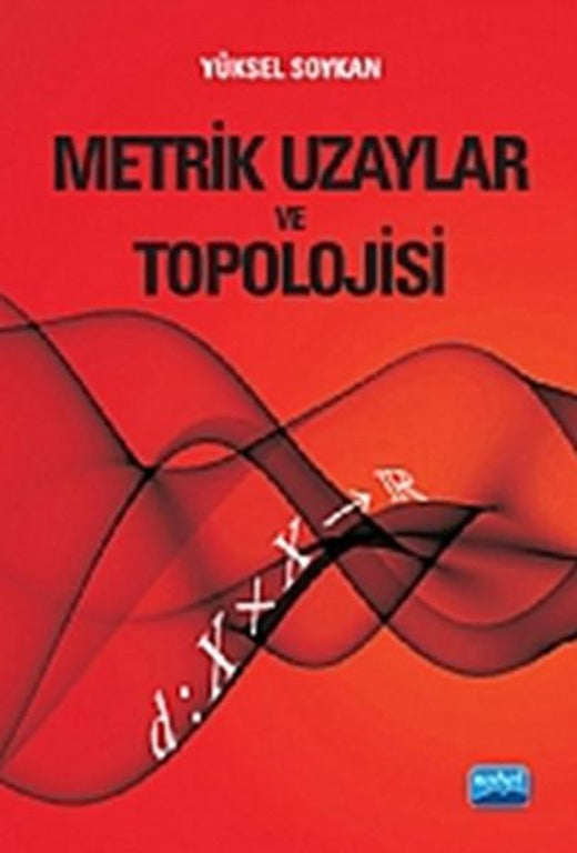 Metrik Uzaylar ve Topolojisi | Nobel Akademik Yayıncılık (İnce Kapak)