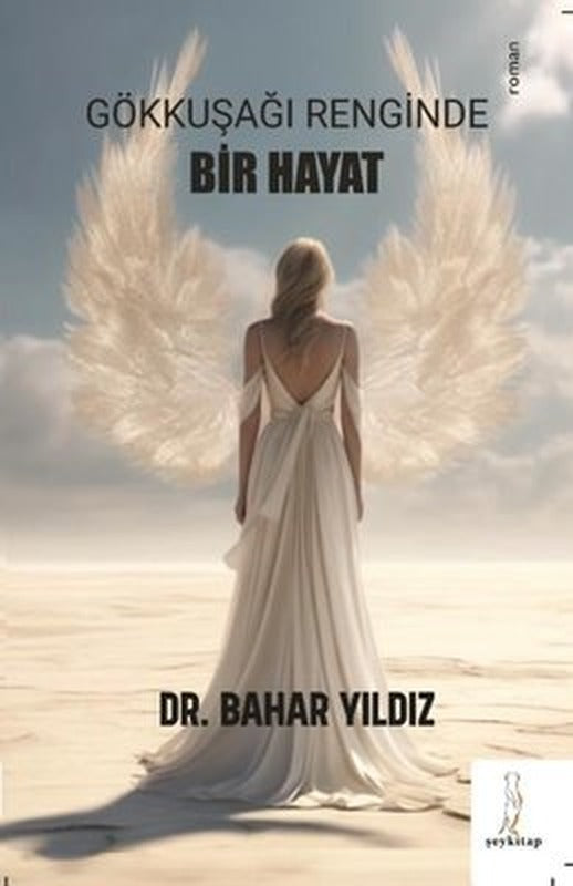 Gökkuşağı Renginde Bir Hayat | ŞEY Kitap