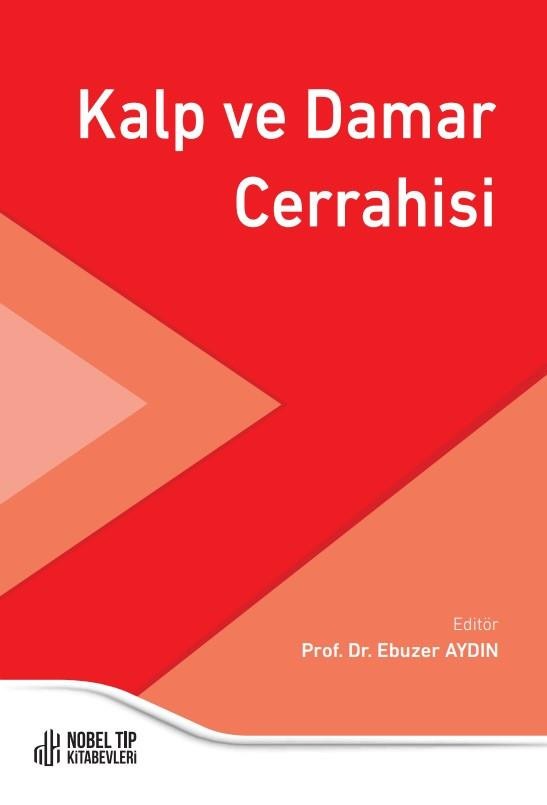 Kalp ve Damar Cerrahisi | Nobel Tıp Kitabevleri (İnce Kapak)