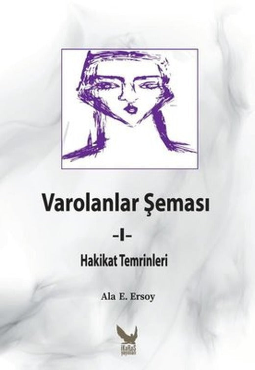 Hakikat Temrinleri - Varolanlar Şeması 1 | İkaros Yayınları (İnce Kapak)