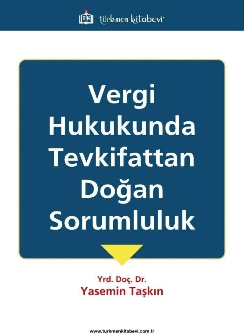 Vergi Hukukunda Tevkifattan Doğan Sorumluluk