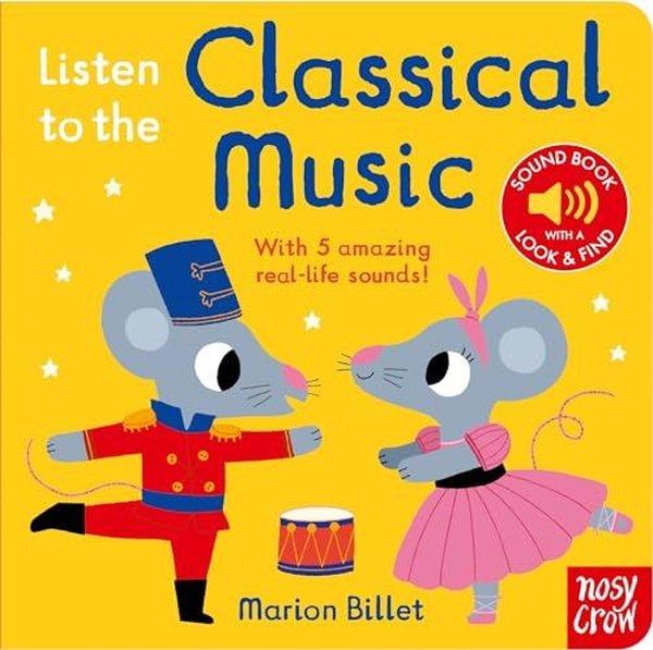 Listen to the Classical Music | NOSY CROW (İnce Kapak) - Resim 1