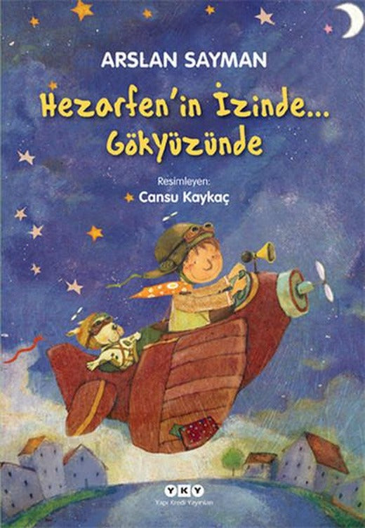 Hezarfen'in İzinde... Gökyüzünde | Yapı Kredi Yayınları (İnce Kapak)