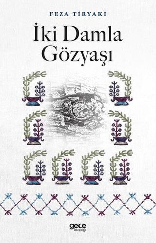 İki Damla Gözyaşı | Gece Kitaplığı (Ciltsiz)