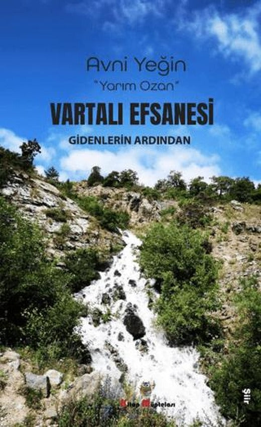Vartali Efsanesi Gidenlerin Ardından | Kitap Müptelası Yayınları (Ciltsiz)