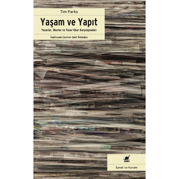 Yaşam ve Yapıt-Yazarlar Okurlar ve Yazar Okur Karşılaşmaları | Ayrıntı Yayınları