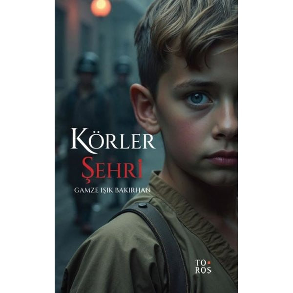 Körler Şehri | Toros Yayınları (İnce Kapak)