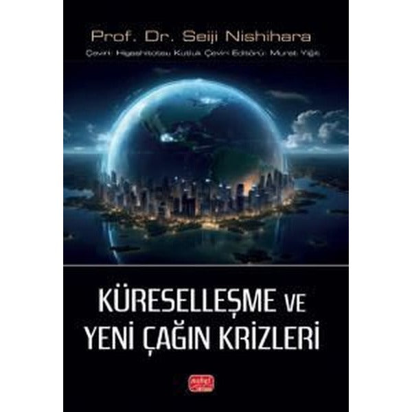 Küreselleşme ve Yeni Çağın Krizleri | Nobel Bilimsel Eserler (İnce Kapak)