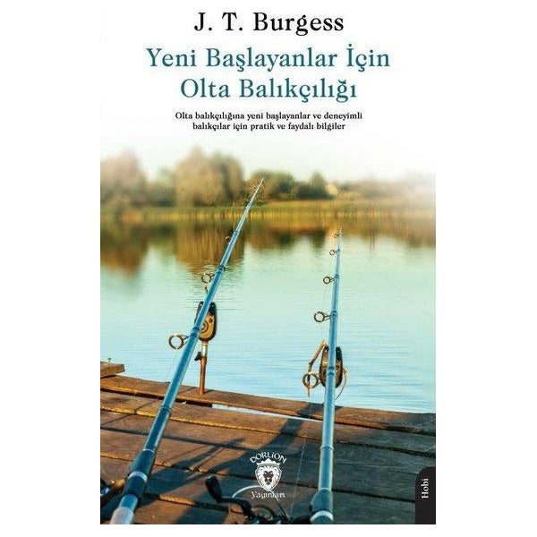 Yeni Başlayanlar İçin Olta Balıkçılığı | Dorlion Yayınları (Ciltsiz)