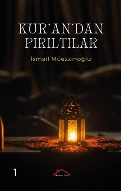 Kur'an'dan Pırıltılar | Kırmızı Çatı (İnce Kapak)
